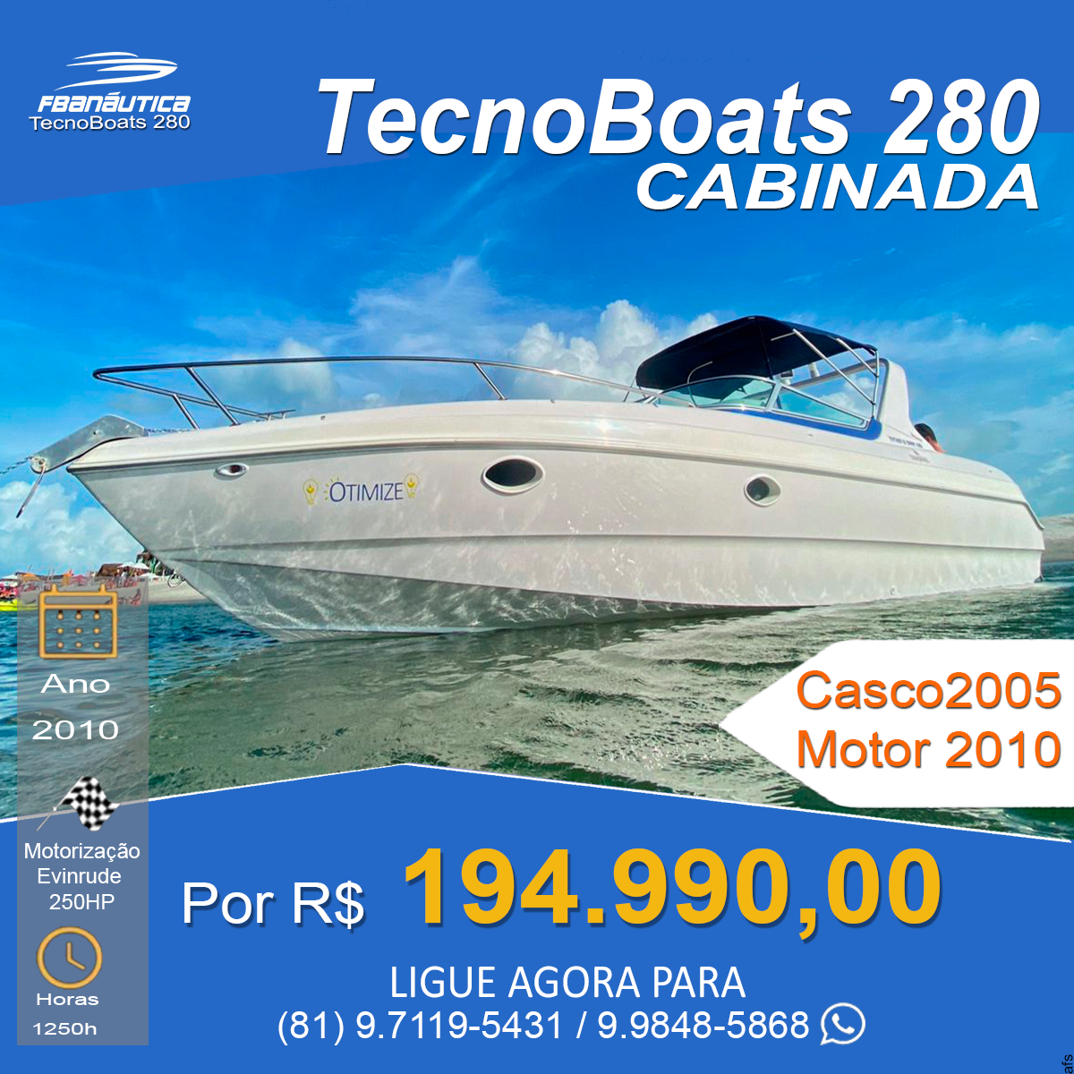 TecnoBoats 280 Cabinada